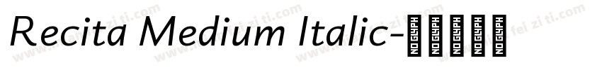 Recita Medium Italic字体转换